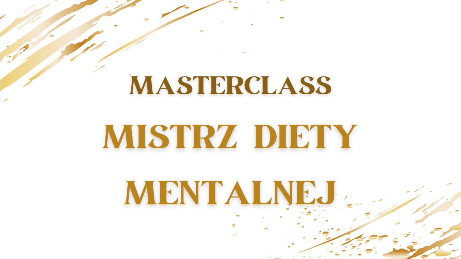 Masterclass Mistrz diety mentalnej Madlen